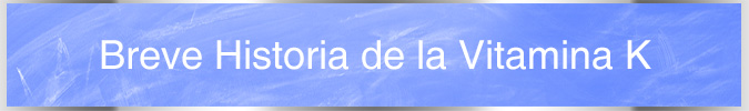 Historia de la Vitamina K