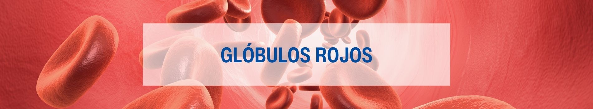 Glóbulos Rojos. Hemoglobina